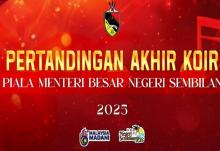 Pertandingan Akhir Koir Piala Menteri Besar Negeri Sembilan 2025